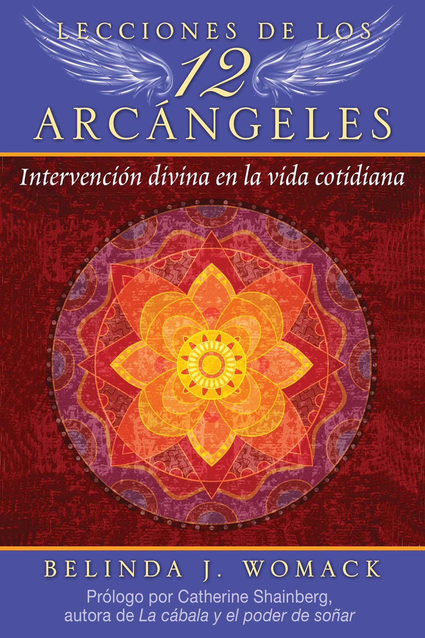 Lecciones de los 12 ángeles - Belinda J. Womack