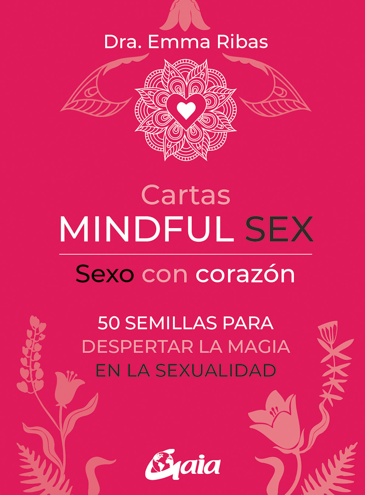 Mindful sex - Dra. Emma Ribas