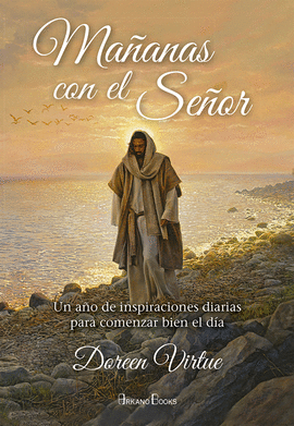 Mañanas con el señor - Doreen Virtue