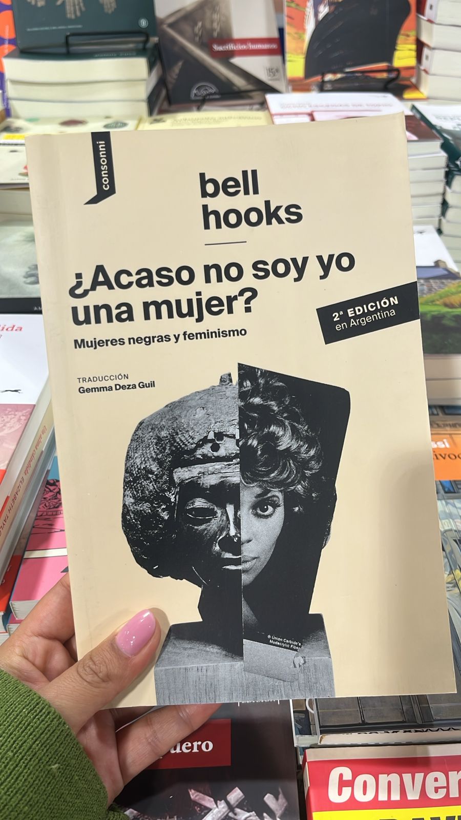 ¿Acaso no soy yo una mujer? Mujeres negras y feminismo - bell hooks