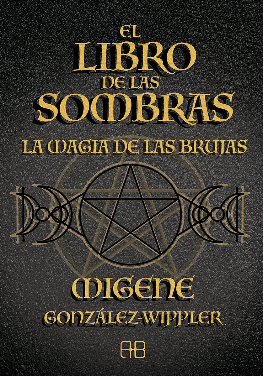 El libro de las sombras - Migene González-Wippler
