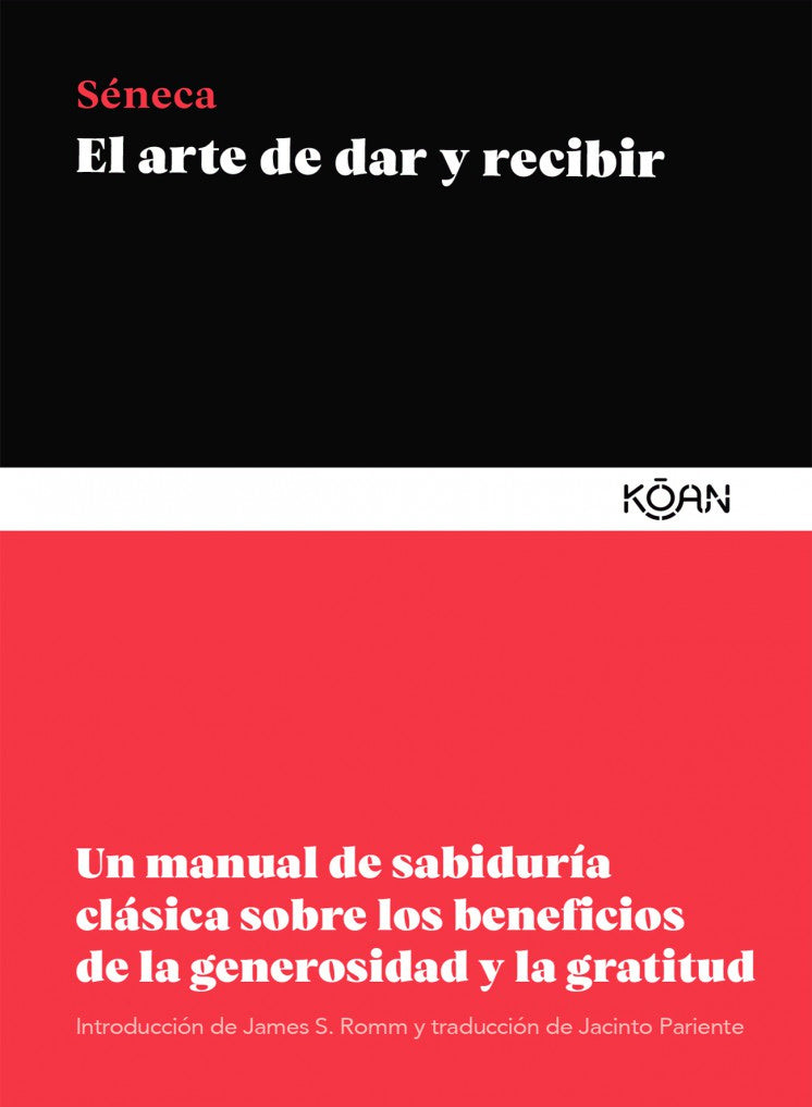 El arte de dar y recibir - Séneca