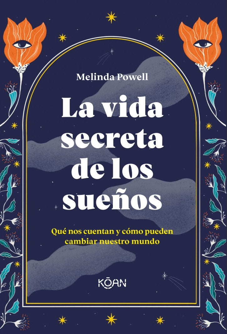 La vida secreta de los sueños - Melinda Powell