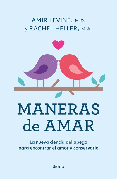 Maneras de amar - Amir Levine y Rachel Heller