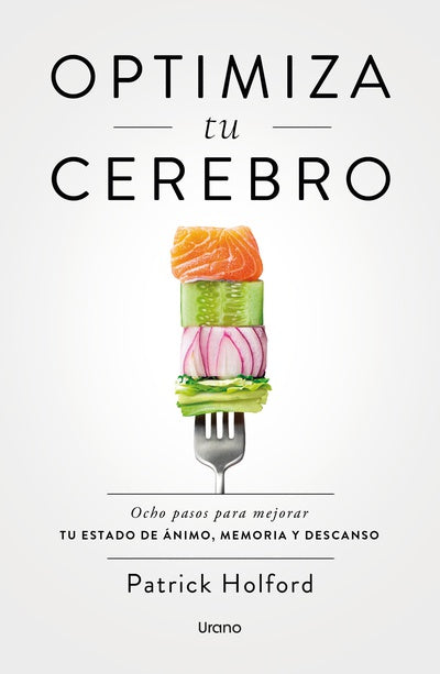 Optimiza tu cerebro - Patrick Holford