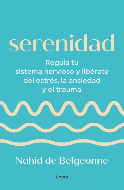 Serenidad - Nahid de Belgeonne
