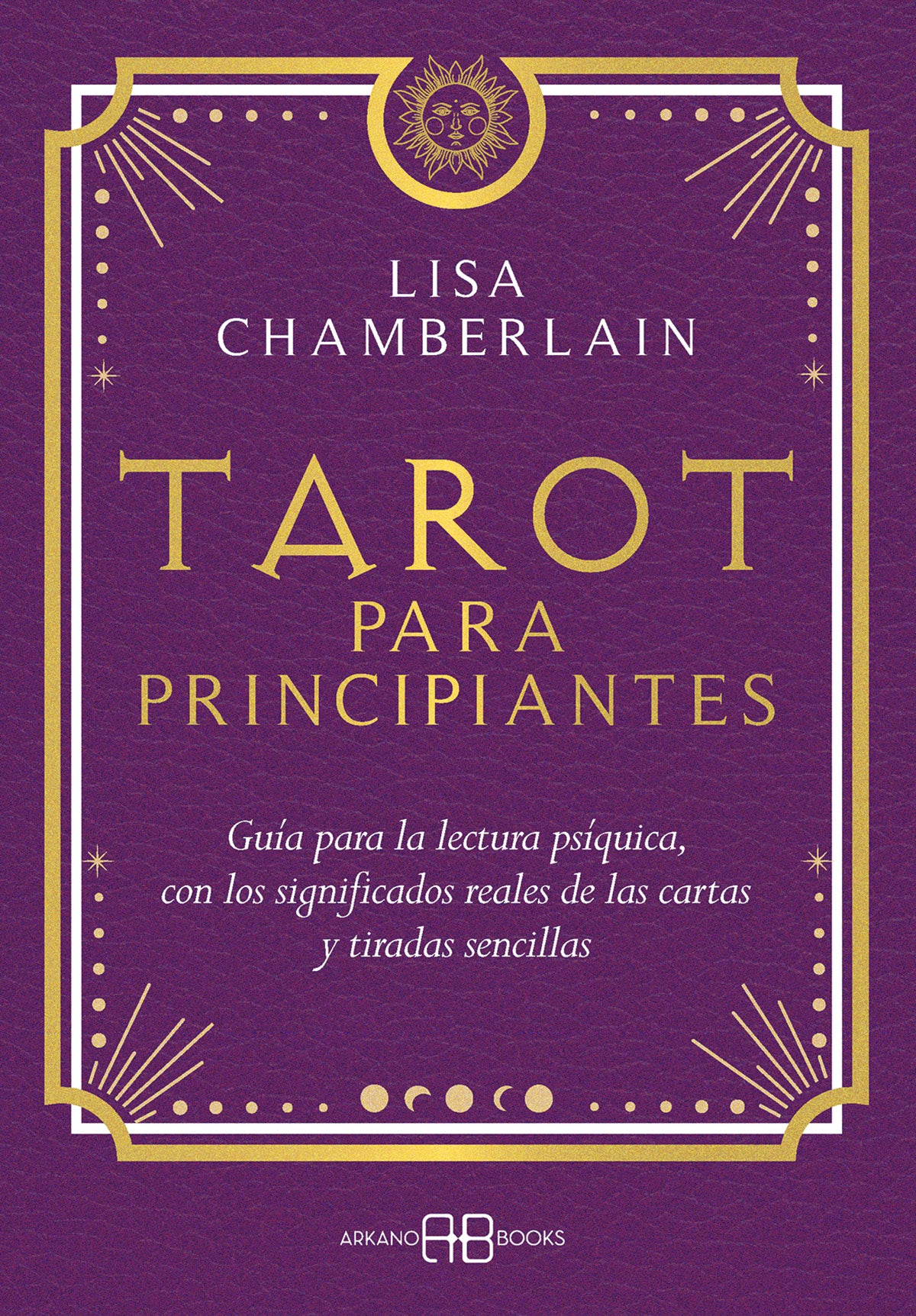 Tarot para principiantes - Lisa Chamberlam