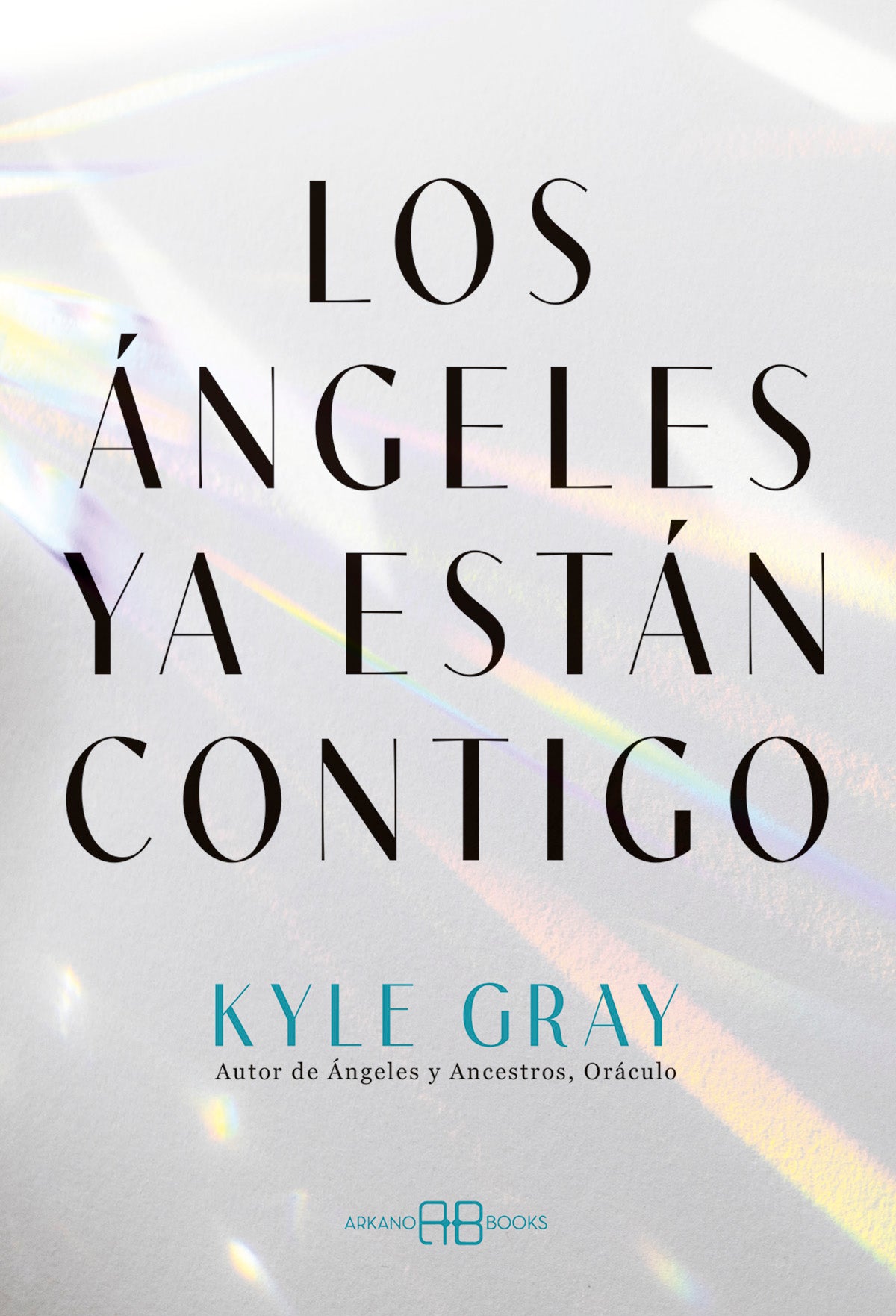 Los ángeles ya están contigo - Kyle Gray