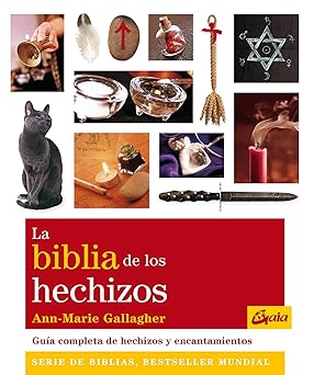 La biblia de los hechizos - Ann-Marie Gallagher