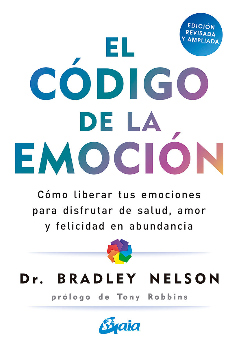 El código de la emoción - Bradley Nelson