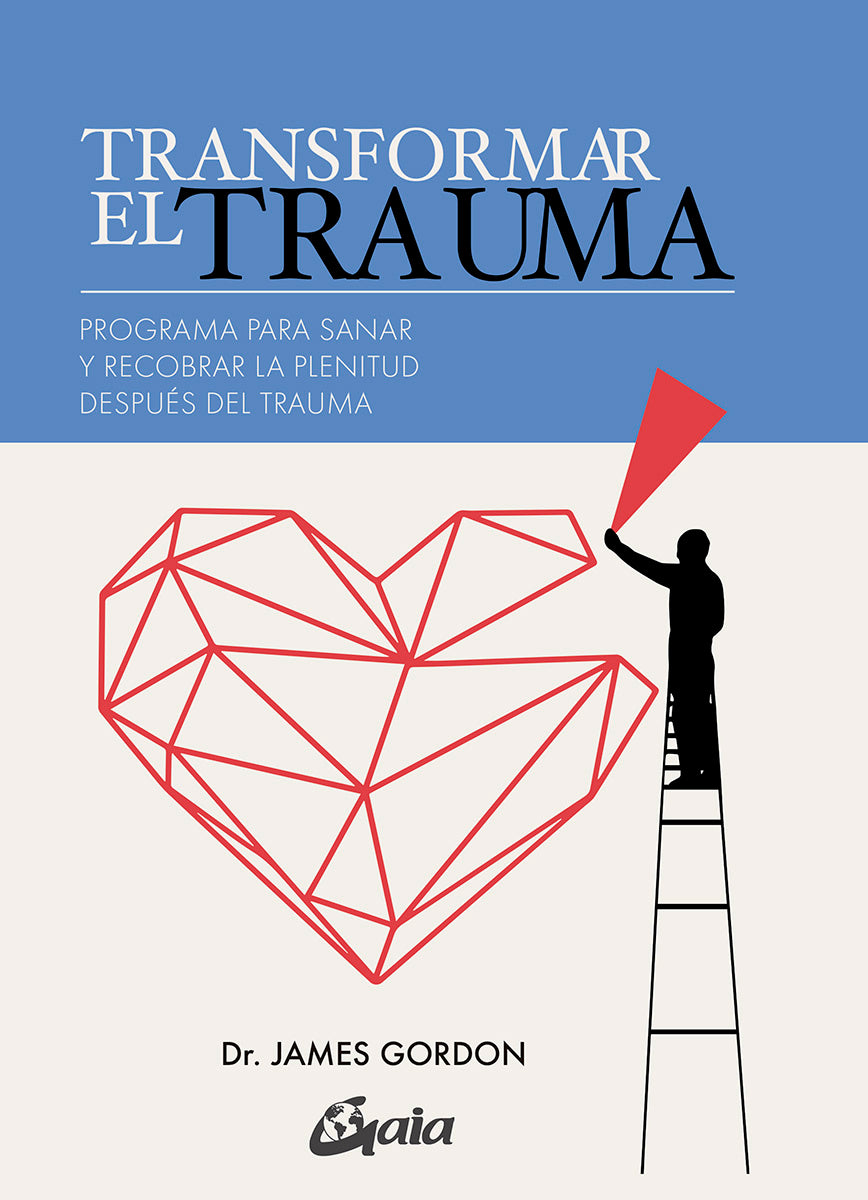 Transformar el trauma - Dr James Gordon