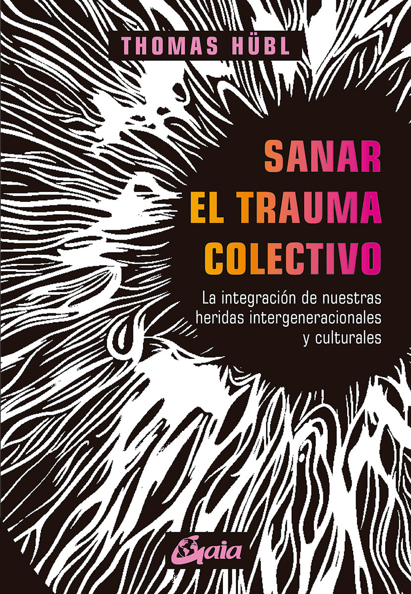 Sanar el trauma colectivo - Thomas Hübl