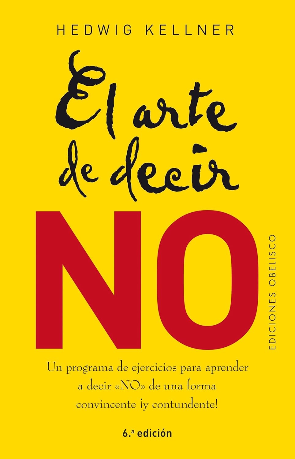 El arte de decir NO - Hedwig Kellner