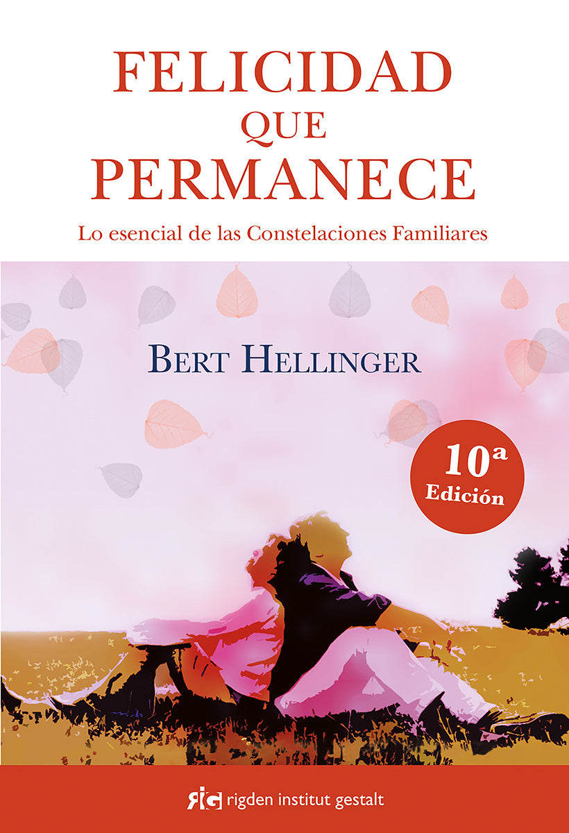 Felicidad que permanece - Bert Hellinger