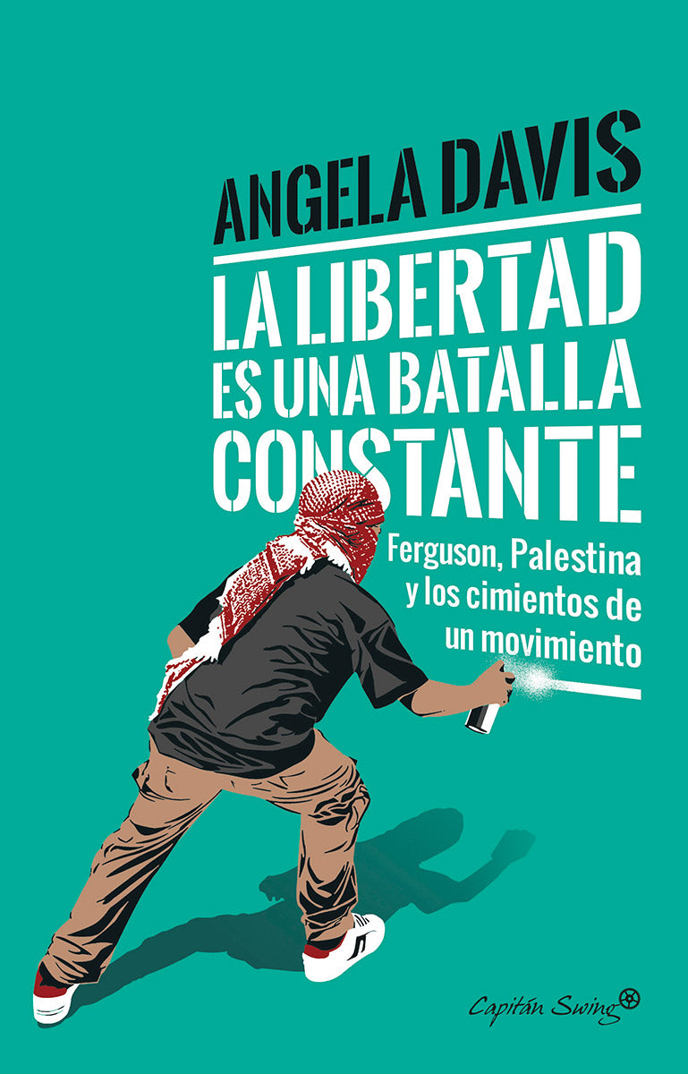 La libertad es una batalla constante - Angela Davis