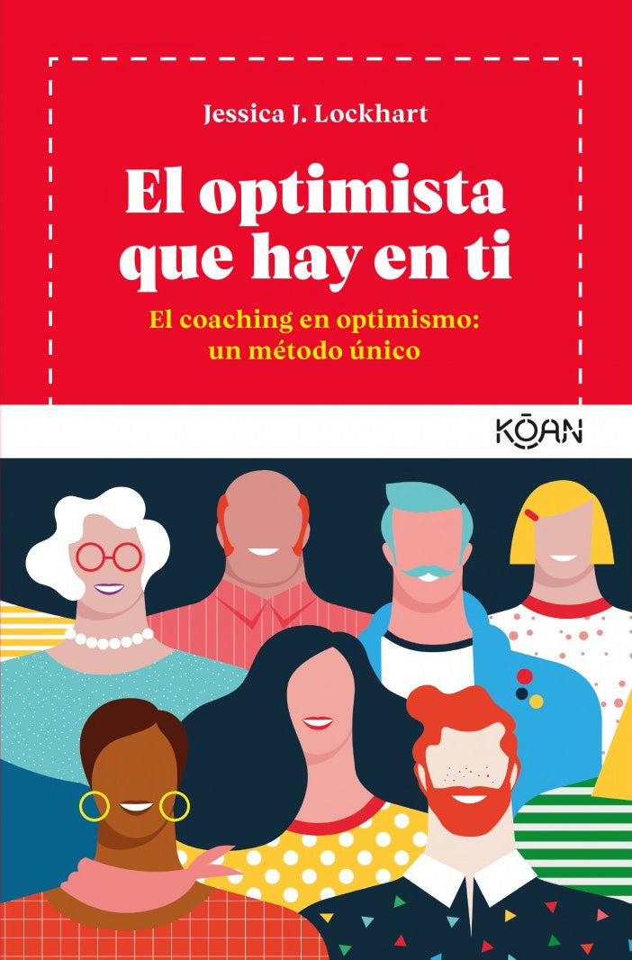 El optimista que hay en ti - Jessica J. Lockhart