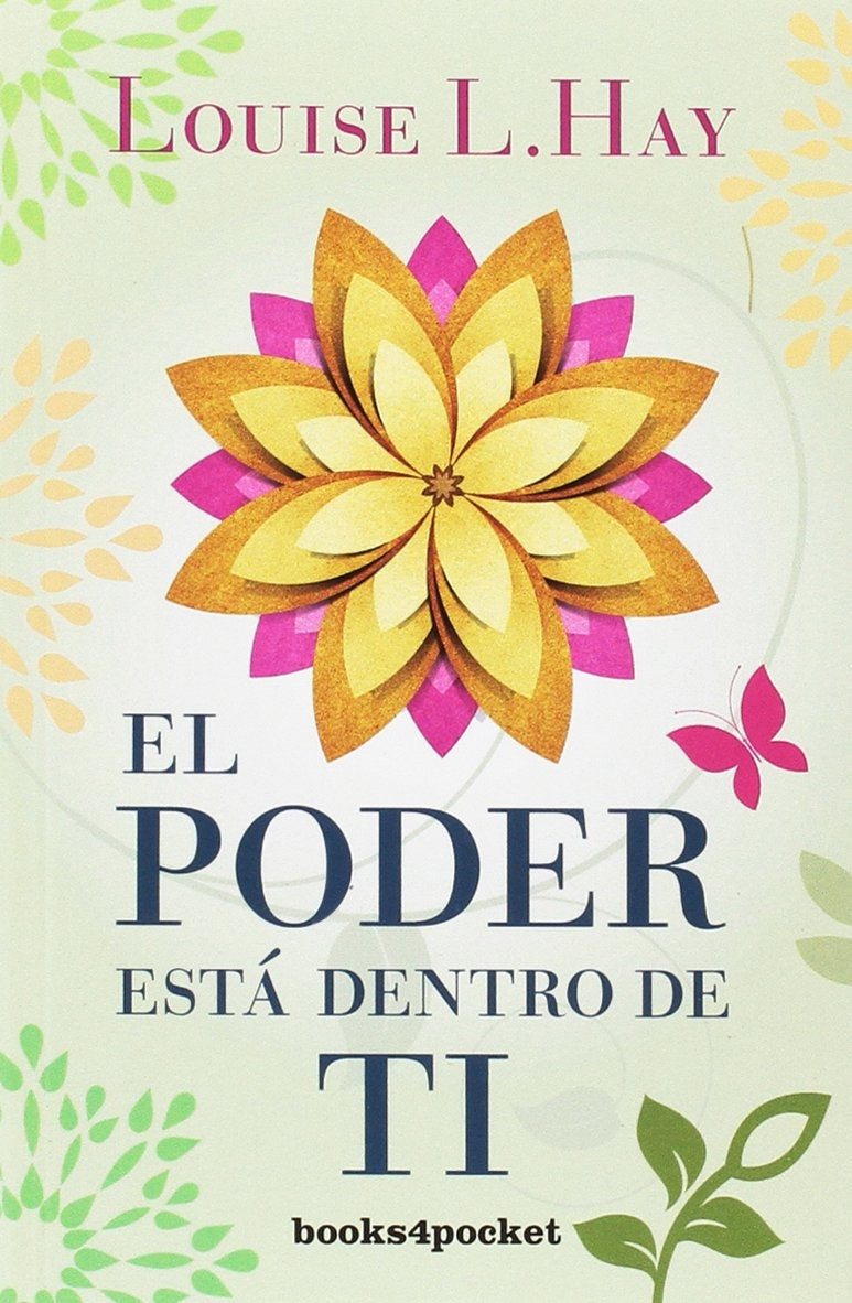 El poder está dentro de ti - Louise Hay