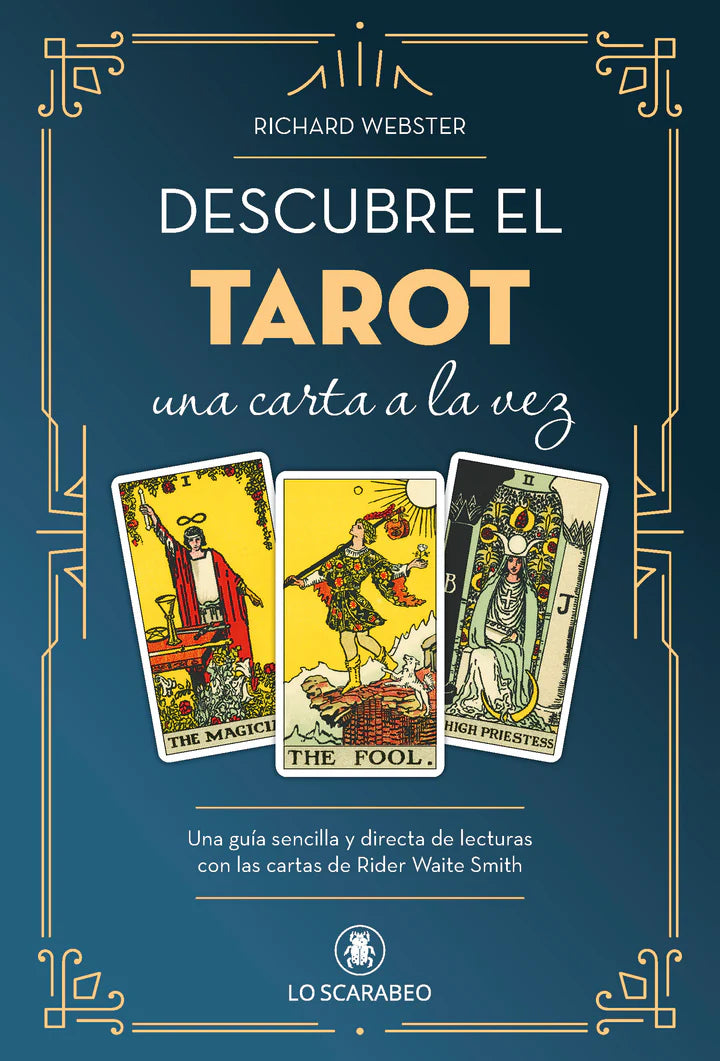Descubre el Tarot, una carta a la vez - Richard Webster