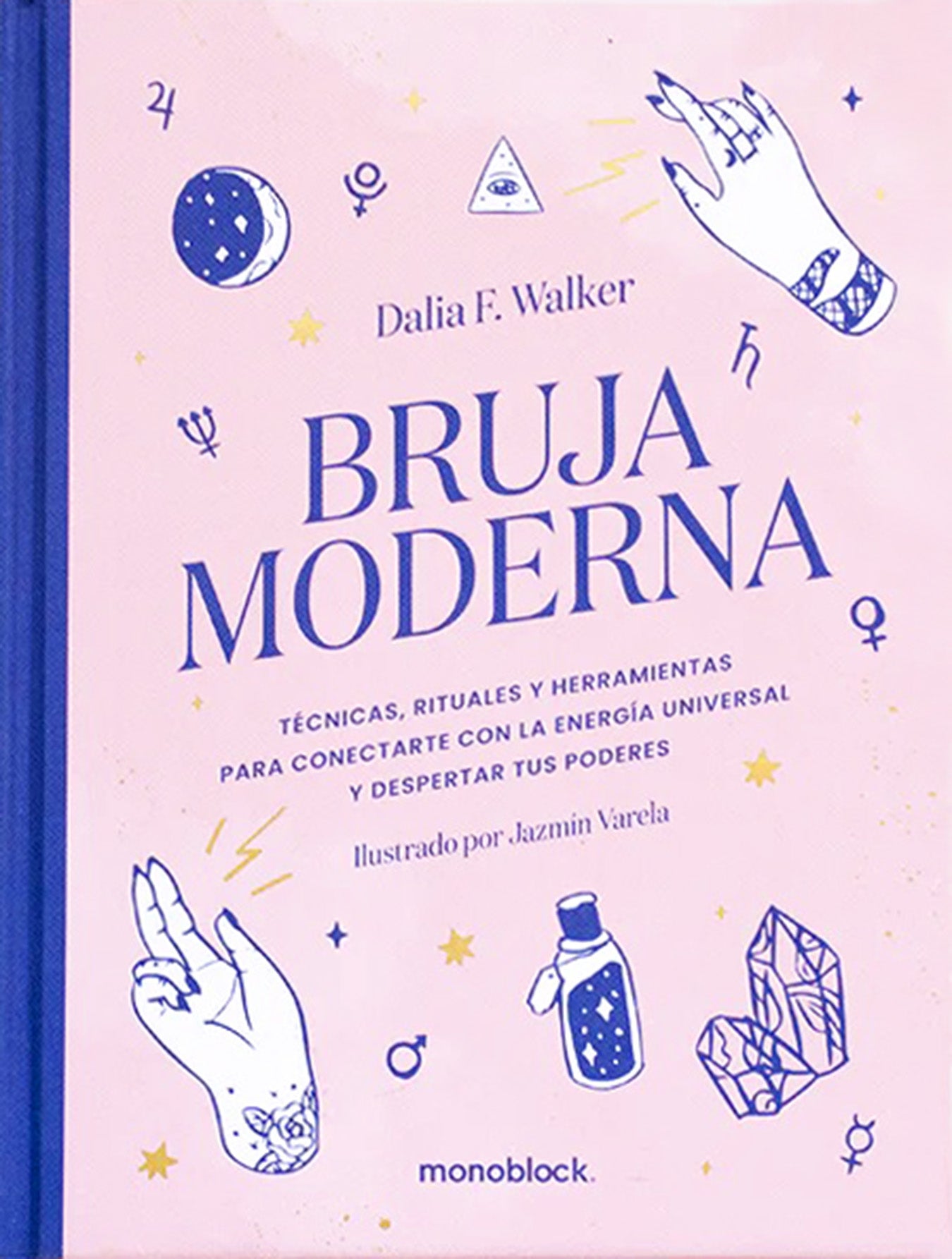 Bruja Moderna - Dalia F. Walker
