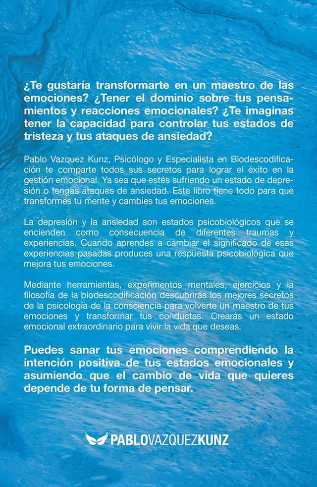 Cómo Biodescodificar la Depresión y la Ansiedad - Pablo Vazquez Kunz