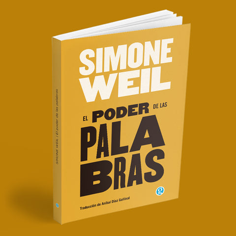 El poder de las palabras - Simone Weil