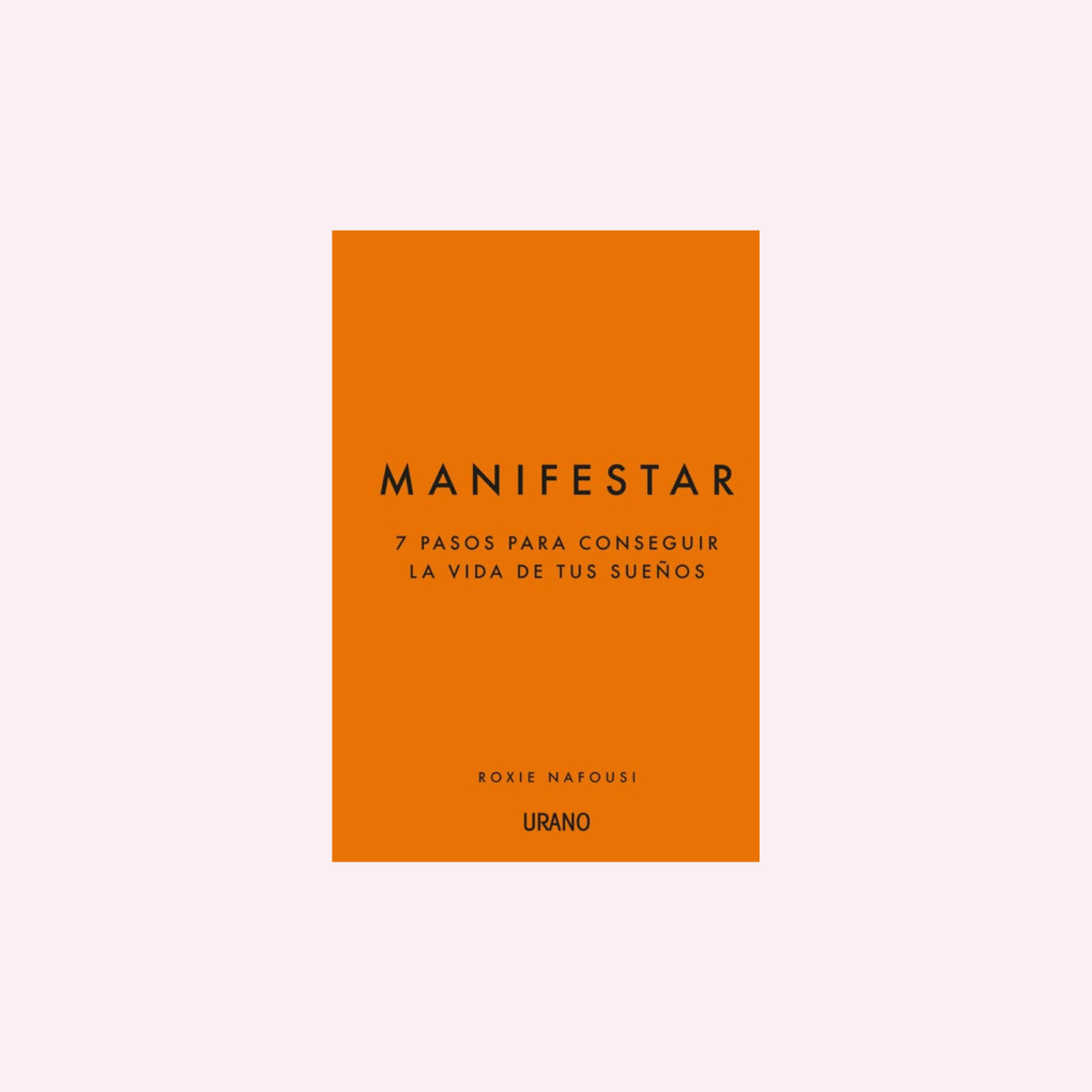 Manifestar - Roxie Nafousi