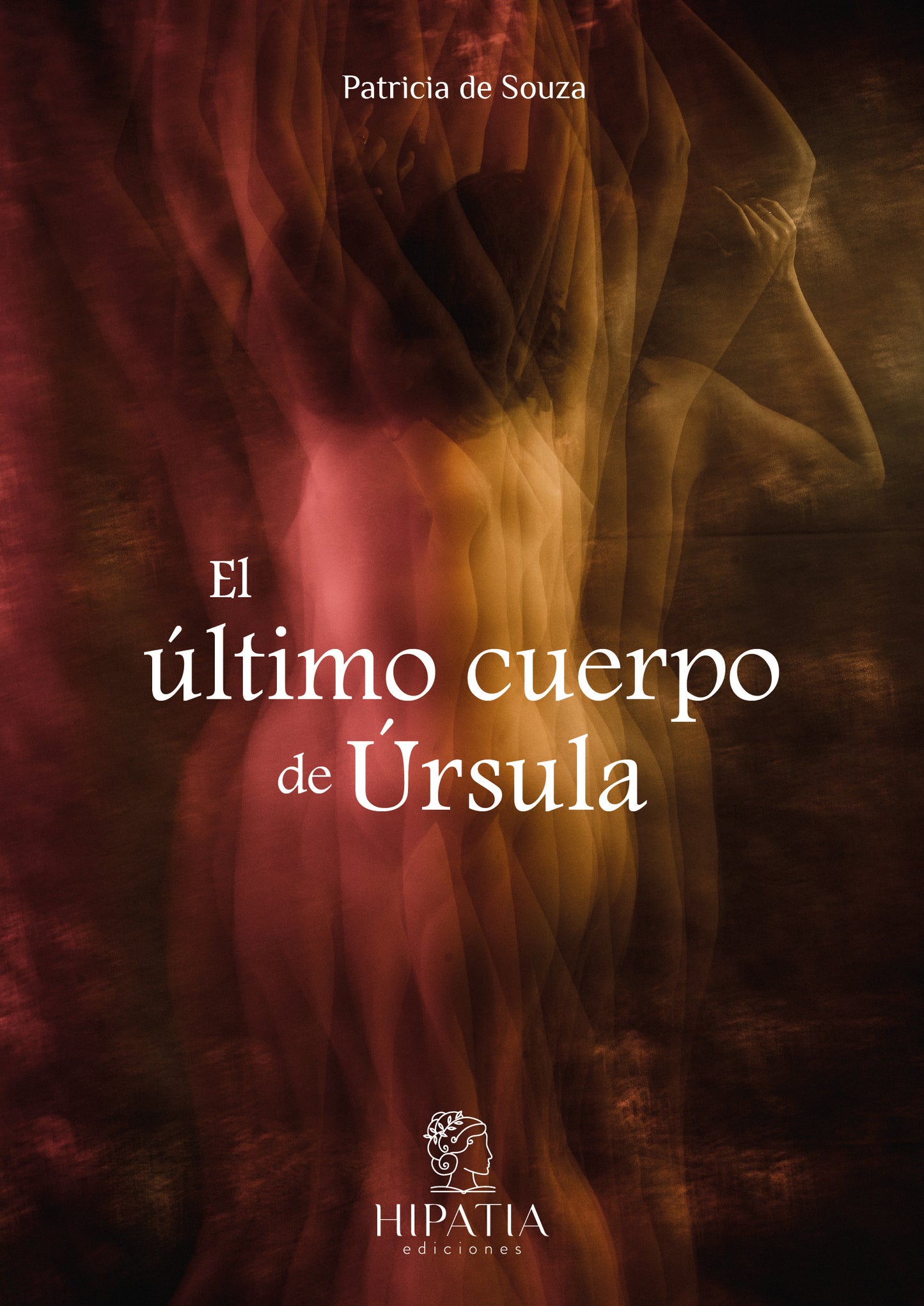 El último cuerpo de Úrsula - Patricia de Souza