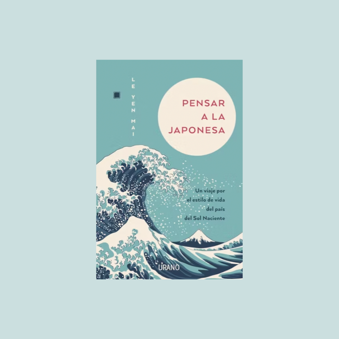 Pensar a la japonesa - Le Yen Mai