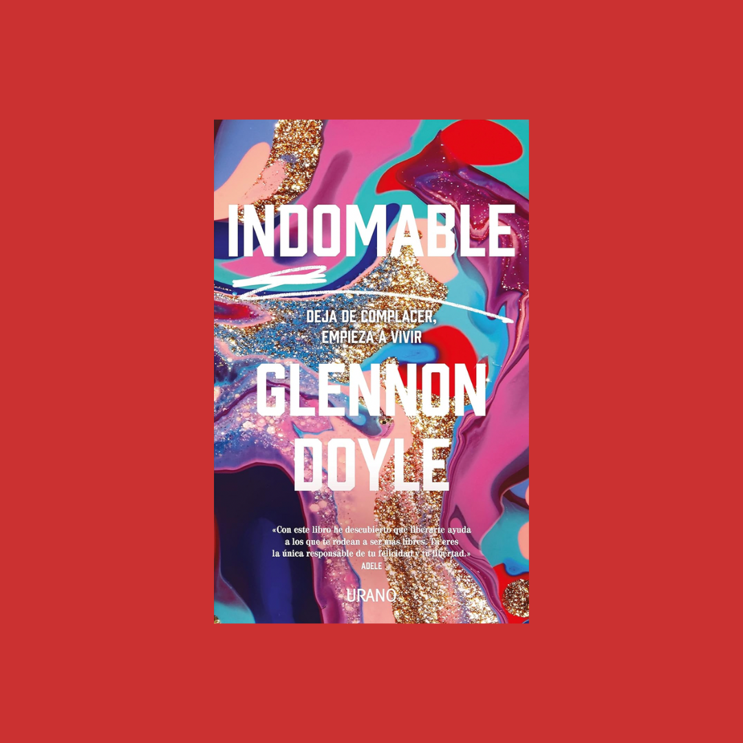 Indomable - Glennon Doyle
