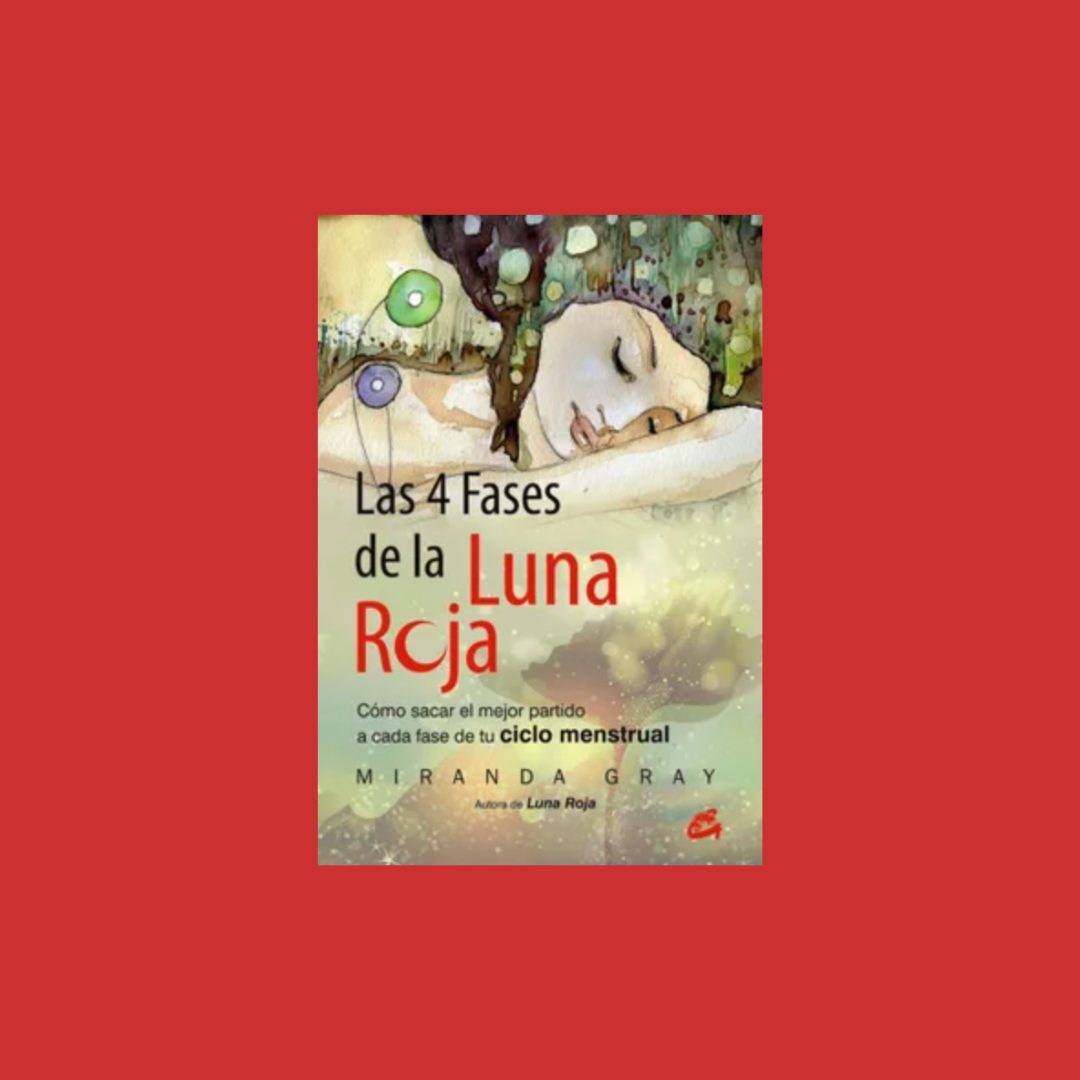 Las 4 fases de la luna roja - Miranda Gray