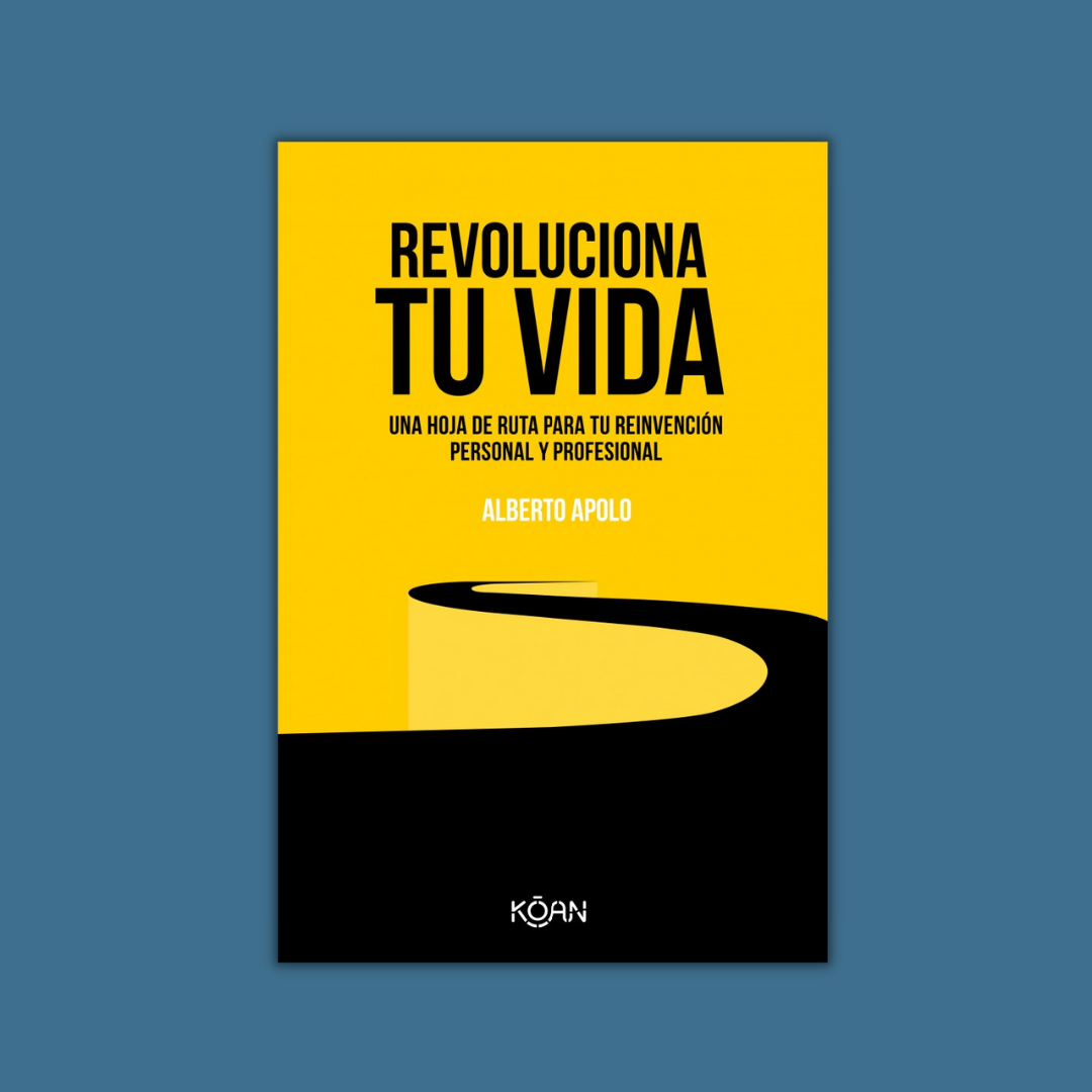 Revoluciona tu vida - Alberto Apolo
