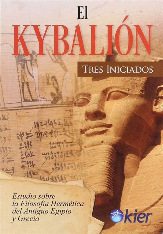 El Kybalion - Tres Iniciados