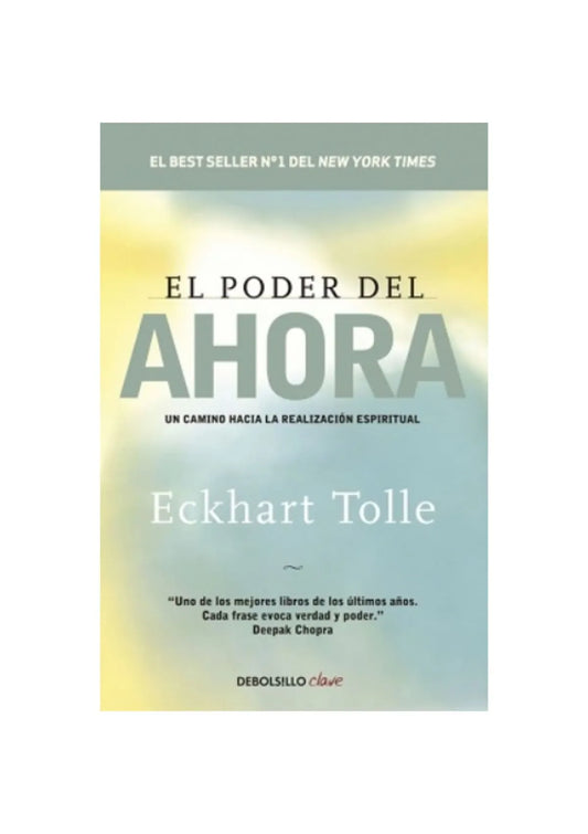 El poder del ahora - Eckhart Tolle
