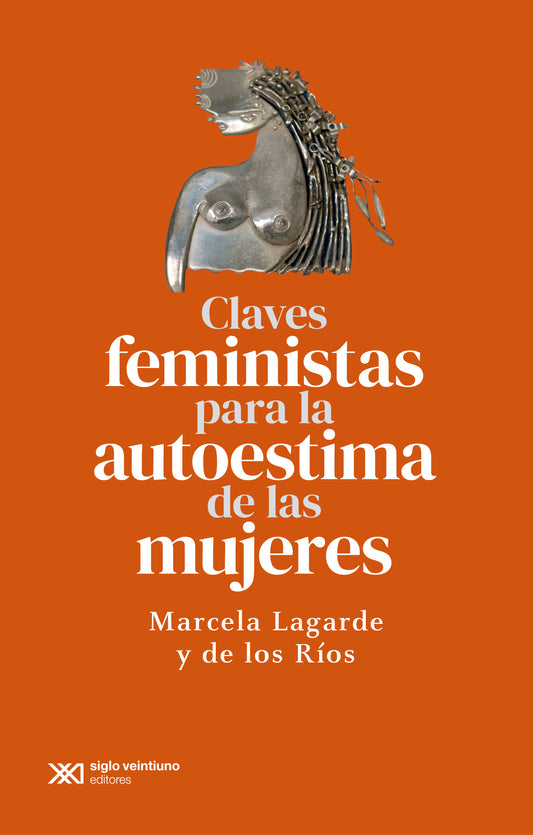 Claves feministas para la autoestima de las mujeres - Marcela Lagarde y de los Ríos