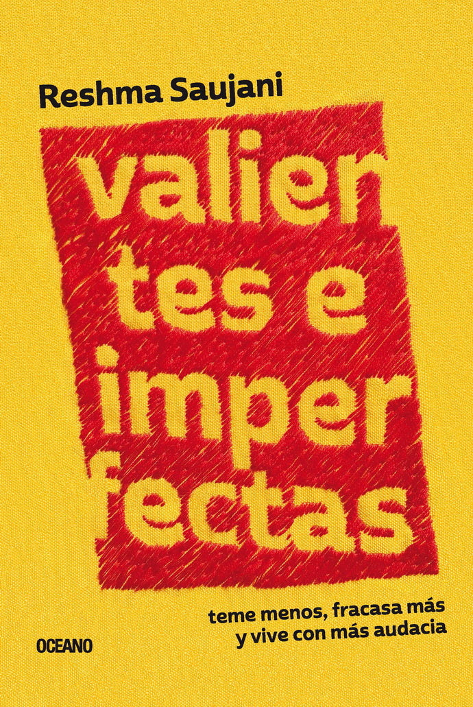 Valientes e imperfectas - Reshma Saujani
