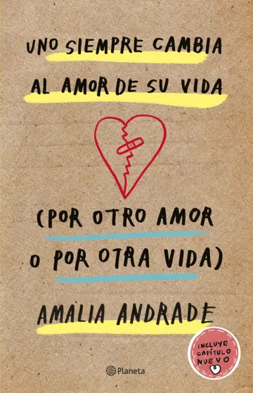 Uno siempre cambia al amor de su vida (por otro amor)