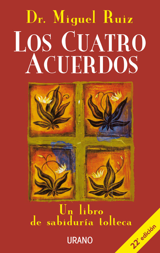 Los cuatro acuerdos - Dr. Miguel Ruiz