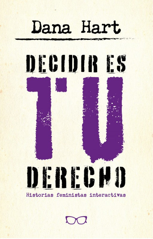 Decidir es tu derecho - Dana Hart