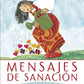 Mensajes de Sanación - Caroline Myss