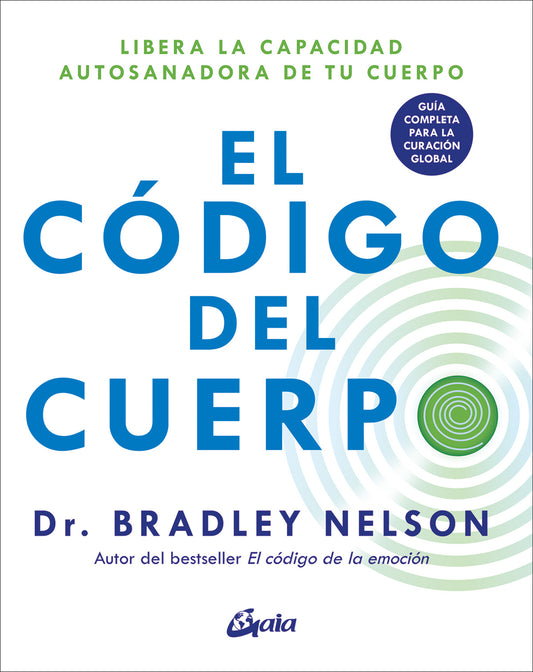 El código del cuerpo - Bradley Nelson