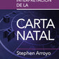 Manual de interpretación de la carta natal - Stephen Arroyo