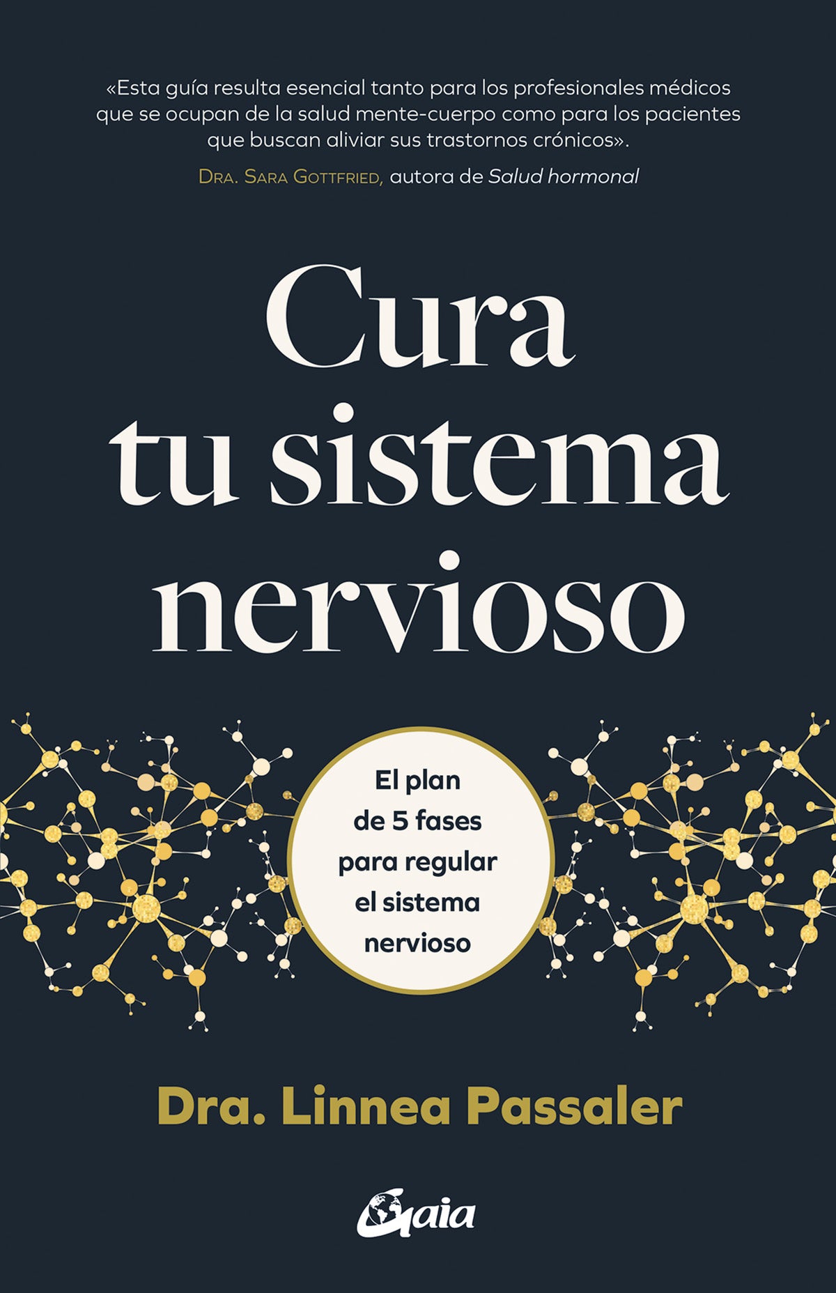 Cura tu sistema nervioso - Dra. Linnea Passaler