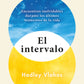 El intervalo - Hadley Vlahos