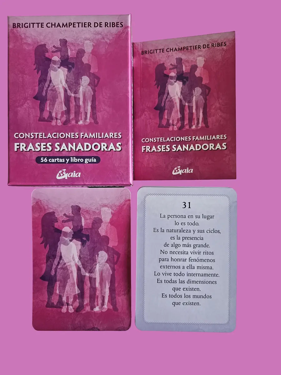 Constelaciones Familiares, Frases Sanadoras