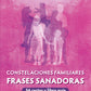 Constelaciones Familiares, Frases Sanadoras