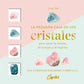 La Pequeña caja de los cristales