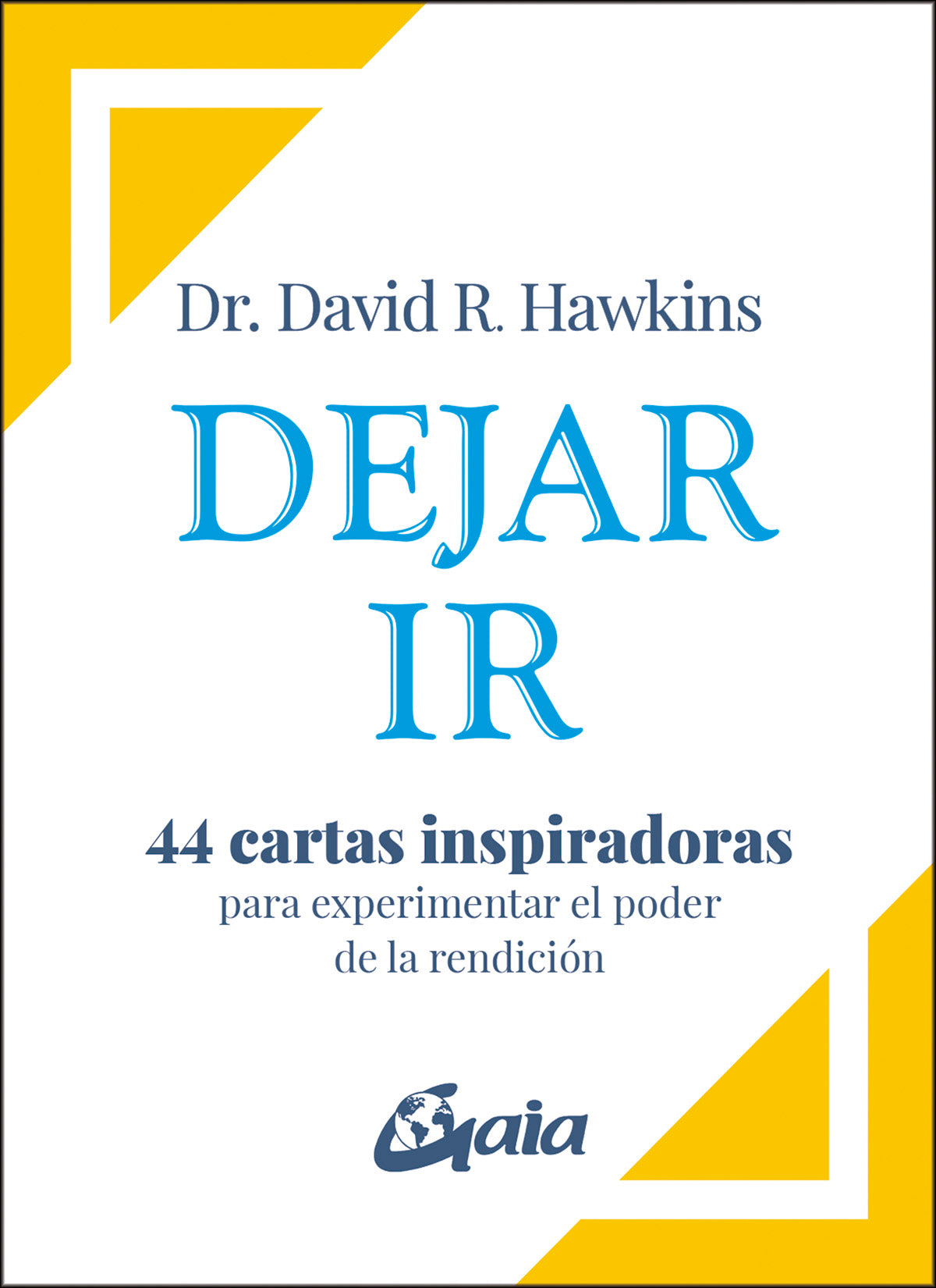 Dejar ir - Dr. David Hawkins