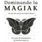 Dominando la magiak - Mat Auryn