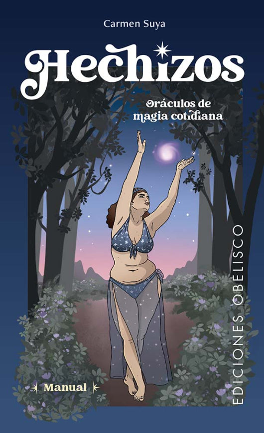 Hechizos. Oráculos de magia cotidiana + cartas - Carmen Suya