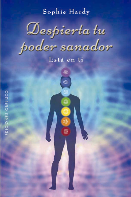 Despierta tu poder sanador - Sophie Hardy